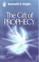 Kenneth E Hagin - The Gift of Prophecy (5).pdf